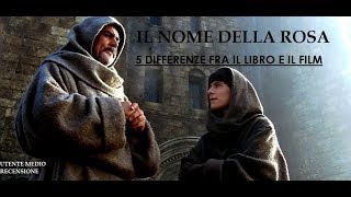 IL NOME DELLA ROSA 5 DIFFERENZE FRA LIBRO E FILM [upl. by Batholomew]