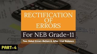 Rectification of Two sided errors in NepaliQuestions Class11 Accountancy NEBHSEB 2020 Part4 [upl. by Hoban957]