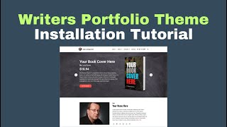 Writers Portfolio WordPress Theme Installation Video Tutorial [upl. by Rafael174]