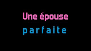 Ensemble contre le sexisme  AAFA  quotune épouse presque parfaite quot épisode 1 et 2 [upl. by Saucy]