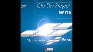 Cla Div Project  The Reel Radio Edit [upl. by Hodosh]