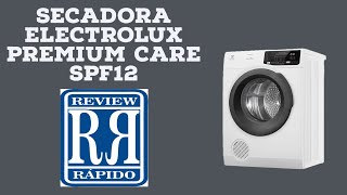 77  Secadora Electrolux Premium Care 12kg SPF12 Review Rápido [upl. by Bohun]