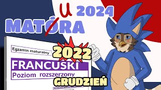 Matura 2024 FRANCUSKI  ARKUSZ PRÓBNY 2022 SPEEDRUN [upl. by Nawrocki]