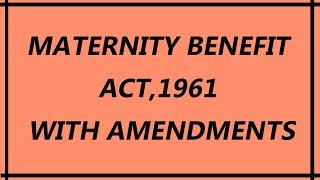 Maternity Benefit Act1961 With Amendments in Hindi [upl. by Essy235]