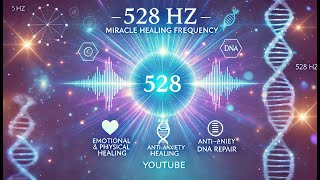 528 Hz Miracle Healing Frequency 🌿💖 [upl. by Yorgo]