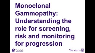 Session 1 Monoclonal Gammopathy [upl. by Rondi]