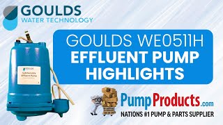 Goulds WE0511H Effluent Pump Product Highlight [upl. by Skyler566]