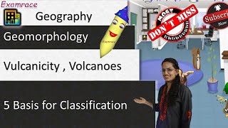 Vulcanicity Volcanoes  Types and 5 Basis for Classification Examrace  Dr Manishika [upl. by Anilek]