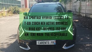 KIA SPORTAGE Hybride essence 230ch Active Business 072022 1ère main TVA récupérable 152 600KM [upl. by Edrahs]