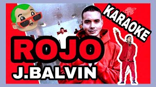 J Balvin  Rojo  KARAOKE VERSION [upl. by Davison665]