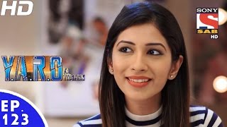 YARO Ka Tashan  यारों का टशन  Episode 123  12th January 2017 [upl. by Magnusson]