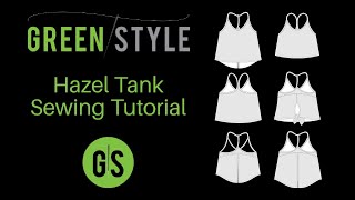 Greenstyle Hazel Tank Sewing Tutorial [upl. by Jonis]