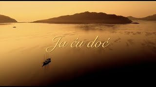 Ivo Robić  Ja ću doć Official lyric video [upl. by Aicrag]