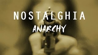 NOSTALGHIA  ANARCHY [upl. by Assirral]