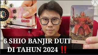 6 SHIO BANJIR UANG TAHUN 2024 ‼️BAKAL JADI ORANG KAYA DAPAT REJEKI BERLIMPAH [upl. by Fergus]