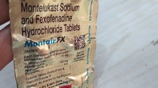 Montair Fx Tablet Uses  Montelukast Sodium amp Fexofenadine Hydrochloride Tablet [upl. by Clem153]