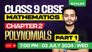 Class 9 CBSE Maths  Chapter 2  Polynomials  Part  1  Xylem Class 9 CBSE [upl. by Ursa95]