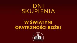 Człowiek narzędziem Opatrzności Bożej – o Janusz Pyda konferencja 16 Dzień Skupienia 14092024 [upl. by Peisch559]