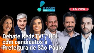 Debate RedeTVUOL com candidatos à Prefeitura de São Paulo veja a íntegra [upl. by Appolonia]