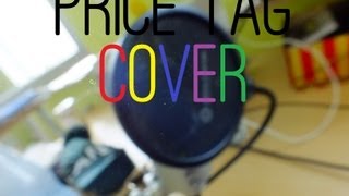 PRICE TAG by Jessie J  cover [upl. by Nibram]