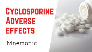 Cyclosporine Side Effects Mnemonic [upl. by Aluino]