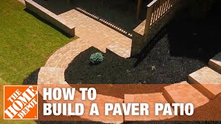 How to Build a Patio DIY Paver Patio  The Home Depot [upl. by Thorr]