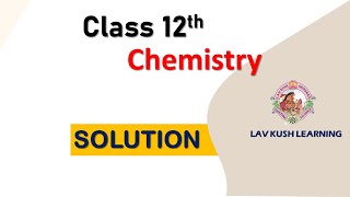 CHAP2  SOLUTION  12TH CHEMSITRY  LEC11 [upl. by Romilly352]