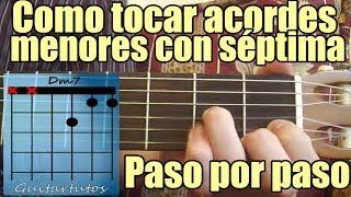 Como tocar acordes de guitarra para principiantes Acordes menores con séptima [upl. by Rask]