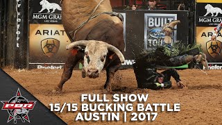 FULL SHOW Austin 1515 Bucking Battle  2017 [upl. by Suellen]