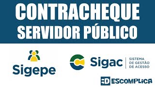 Contracheque Servidor Público SIGAC SIGEPE 2021 [upl. by Liva16]