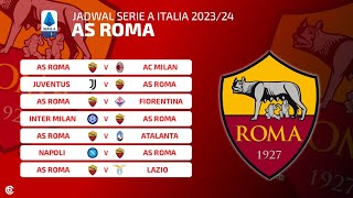 JADWAL AS ROMA LIGA ITALIA 20232024  AS ROMA FIXTURES SERIE A 2023 [upl. by Zebapda294]