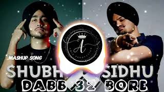 DABB 32 BORE SLOW REVERB SIDHU amp SHUBH MASHUP PUNJABI SONG [upl. by Enois771]