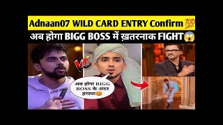 Adnaan07 Wild Card Entry Bigg Boss OTT3 😱 BBOTT3 Biggest Fight Kataria vs Adnaan Team07 News [upl. by Htenywg]