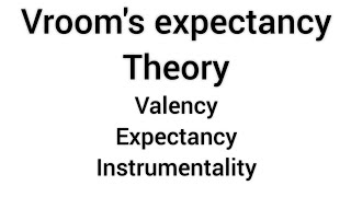 vrooms expectancy theory  vrooms motivation theory  vroom expectancy theory motivation in hindi [upl. by Satterfield]