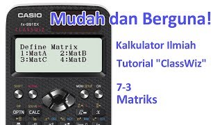 Tutorial Kalkulator ClassWiz  73 Matriks [upl. by Sams356]