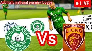 bentleigh greens u23 vs bulleen lions u23 npl premier league Live Football Match today live Score [upl. by Nnyltiac678]