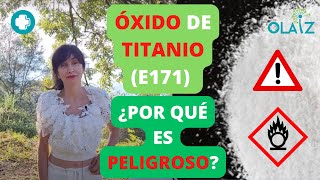 OXIDO DE TITANIO E171 PROHIBICIÓN ADITIVO ALIMENTARIO PELIGROS DEL MISMO [upl. by Resee]