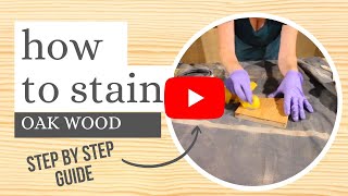 How to stain oak wood [upl. by Gresham186]