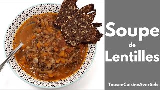 SOUPE de LENTILLES VERTE Tous en cuisine avec Seb [upl. by Hiller797]