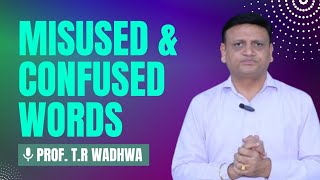 Misused amp Confused Words English By Wadhwa Sir [upl. by Nyrmac]