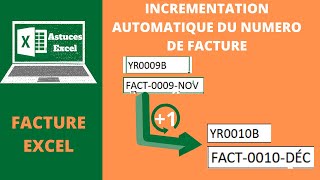 FACTURE EXCEL  Incrémenter les numéros de facture complexes sur excel avec formule et avec VBA [upl. by Erhart]