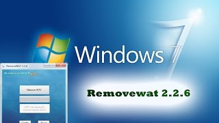 Como activar cualquier versión de Windows 7 Removewat 226 2015 HD [upl. by Ahtiuqal]