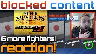 SIX More SMASH FIGHTERS Announced Fighters Pass VOLUME 2 Reaction  Blocked Content [upl. by Vieva]