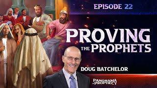 Panorama of Prophecy 22 of 25 Proving the Prophets Amazing Facts  Doug Batchelor Nov 09 2021 [upl. by Talmud]