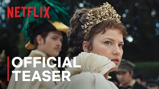 The Empress Season 2  Official Teaser  Netflix [upl. by Blair]