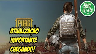 SERÁ QUE AGORA VAI  PUBG RECEBE ATUALIZAÇÃO IMPORTANTE SEMANA QUE VEM [upl. by Sprage]