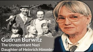 The Unrepentant Daughter of Heinrich Himmler The Story of Gudrun Burwitz history facts ww2 [upl. by Ainyt468]