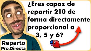 ✅ PROBLEMA de REPARTO de magnitudes DIRECTAMENTE proporcionales R5 [upl. by Aylat101]