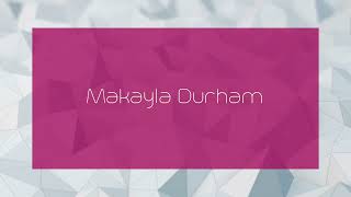 Makayla Durham  appearance [upl. by Adnolay]