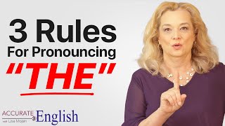 How to pronounce the article THE  3 rules Accurate English [upl. by Erme750]